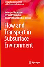 Flow and Transport in Subsurface Environment