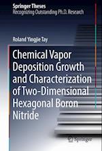 Chemical Vapor Deposition Growth and Characterization of Two-Dimensional Hexagonal Boron Nitride