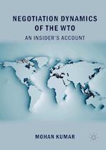 Negotiation Dynamics of the WTO