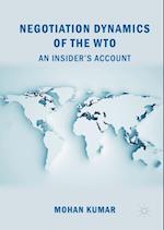 Negotiation Dynamics of the WTO