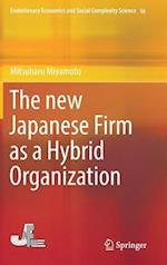 The new Japanese Firm as a Hybrid Organization