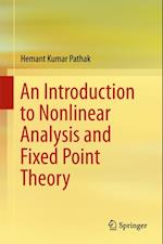 Introduction to Nonlinear Analysis and Fixed Point Theory