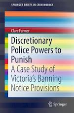 Discretionary Police Powers to Punish