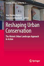 Reshaping Urban Conservation