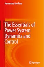 The Essentials of Power System Dynamics and Control