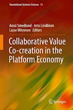 Collaborative Value Co-creation in the Platform Economy