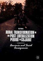 Rural Transformation in the Post Liberalization Period in Gujarat