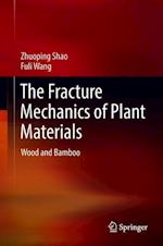 The Fracture Mechanics of Plant Materials