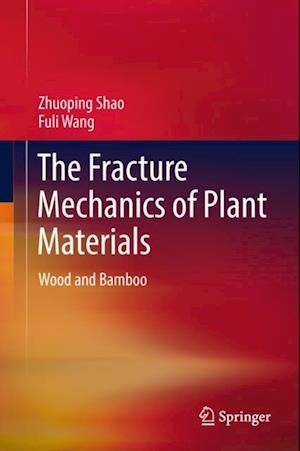 Fracture Mechanics of Plant Materials