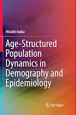 Age-Structured Population Dynamics in Demography and Epidemiology