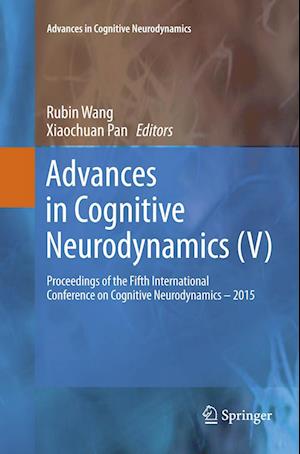 Advances in Cognitive Neurodynamics (V)