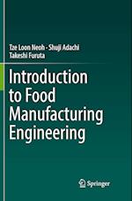 Introduction to Food Manufacturing Engineering