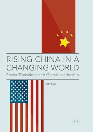 Rising China in a Changing World