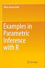 Examples in Parametric Inference with R