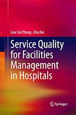 Service Quality for Facilities Management in Hospitals