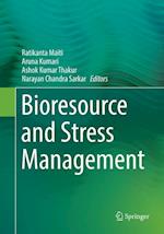 Bioresource and Stress Management