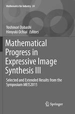 Mathematical Progress in Expressive Image Synthesis III