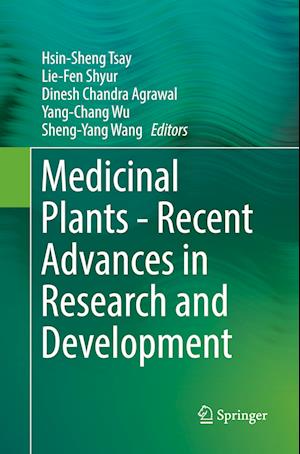 Medicinal Plants - Recent Advances in Research and Development