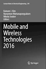 Mobile and Wireless Technologies 2016