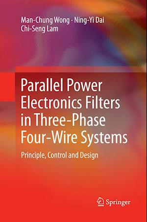 Parallel Power Electronics Filters in Three-Phase Four-Wire Systems