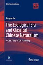 The Ecological Era and Classical Chinese Naturalism