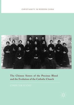 The Chinese Sisters of the Precious Blood and the Evolution of the Catholic Church