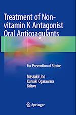 Treatment of Non-vitamin K Antagonist Oral Anticoagulants
