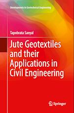 Jute Geotextiles and their Applications in Civil Engineering