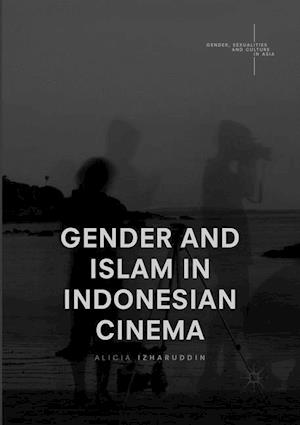 Gender and Islam in Indonesian Cinema