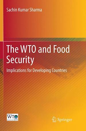 The WTO and Food Security