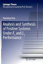 Analysis and Synthesis of Positive Systems Under l1 and L1 Performance