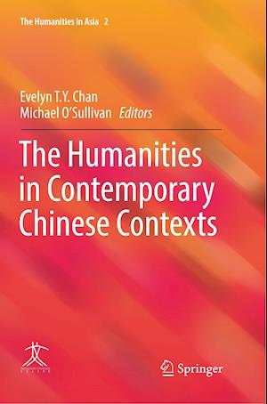 The Humanities in Contemporary Chinese Contexts