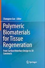 Polymeric Biomaterials for Tissue Regeneration