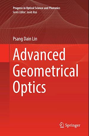 Advanced Geometrical Optics