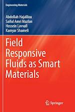 Field Responsive Fluids as Smart Materials