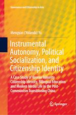 Instrumental Autonomy, Political Socialization, and Citizenship Identity