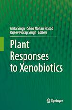 Plant Responses to Xenobiotics