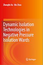 Dynamic Isolation Technologies in Negative Pressure Isolation Wards