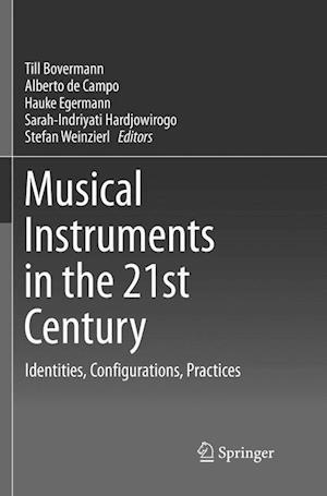 Musical Instruments in the 21st Century