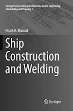 Ship Construction and Welding