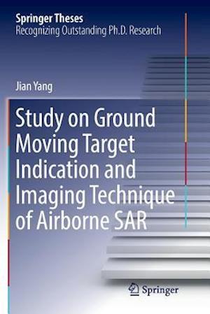 Study on Ground Moving Target Indication and Imaging Technique of Airborne SAR