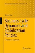 Business Cycle Dynamics and Stabilization Policies