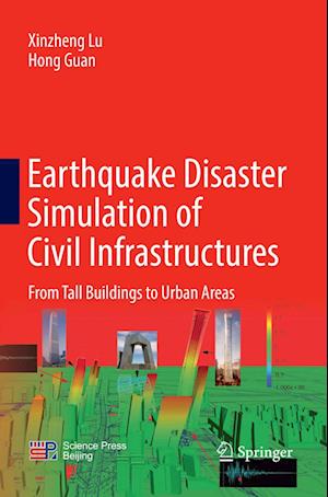 Earthquake Disaster Simulation of Civil Infrastructures