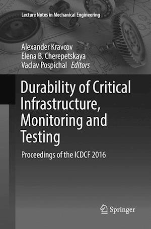 Durability of Critical Infrastructure, Monitoring and Testing