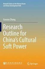 Research Outline for China’s Cultural Soft Power