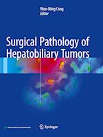 Surgical Pathology of Hepatobiliary Tumors