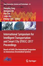 International Symposium for Intelligent Transportation and Smart City (ITASC) 2017 Proceedings
