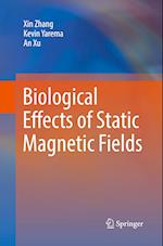 Biological Effects of Static Magnetic Fields