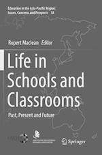 Life in Schools and Classrooms