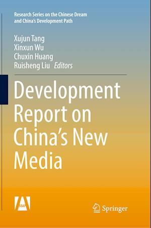 Development Report on China’s New Media